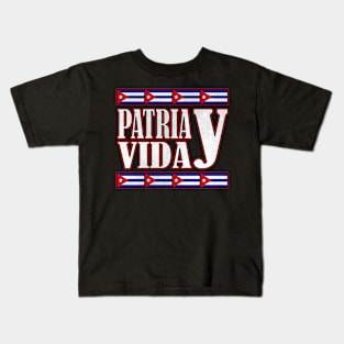 Patria y Vida, Cuban Revolution, i love Cuba, Free Cuba, Cuba Flag, Cuba Kids T-Shirt